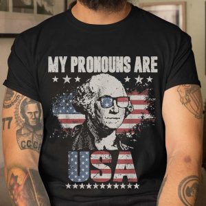 4th of July My Pronouns Are USA T Shirt (3)