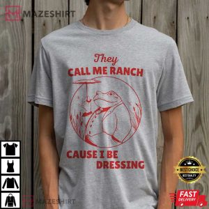 They Call Me Ranch Cause I Be Dressing Vintage Frog T Shirt (3)