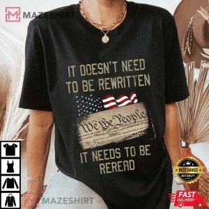 It Doesn't Need To Be Rewritten It Need To Be Reread American Flag 17