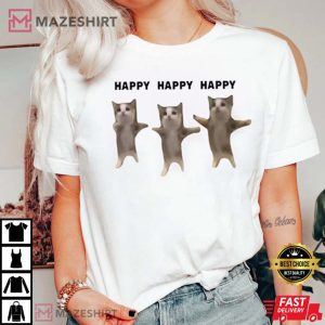 Happy Happy Happy Cat Meme T Shirt (4)