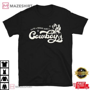 Save A Horse Ride A Cowboy Big And Rich T Shirt (4)
