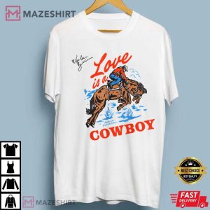 Love Is A Cowboy Gift Love T Shirt (2)