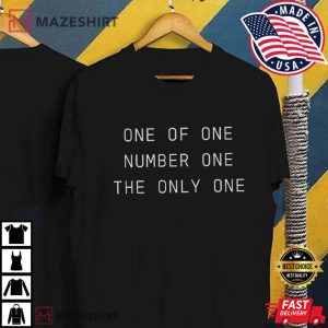 One of One, Number One, The Only One Beyonce Renaissance T Shirt (3)