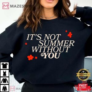 The Summer I Turned Pretty It's Not Summer Without You T Shirt (1)
