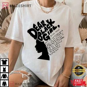 Dear Black Woman Black Lives Matter Melanin T Shirt (2)
