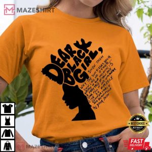 Dear Black Woman Black Lives Matter Melanin T Shirt (4)