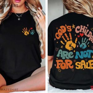 Sound Of Freedom God's Children Are Not For Sale T Shirt (1)