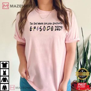 Senior Graduation Episode 2024 Custom Name T Shirt (3)