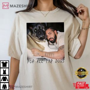 Drake For All The Dogs Best T Shirt (3)