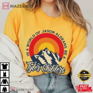 In A World Of Jason Aldeans Be A Tyler Childers LGBTQ T Shirt (1