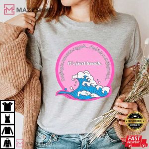 Barbie Movie It's Just Beach T Shirt (2)