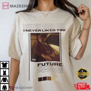 Future I Never Liked You T Shirt (3)