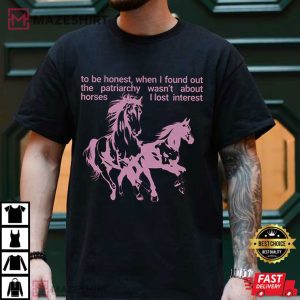 Barbie Horses Are Not The Patriarchy T Shirt (4)