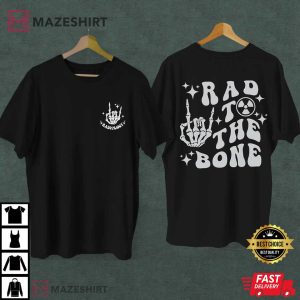 Radiology Rad To The Bone Xray Tech T Shirt (3)