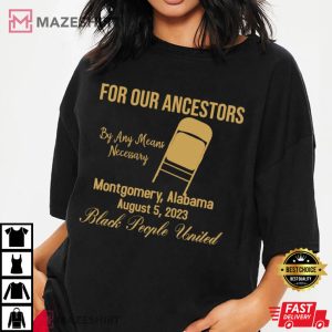 Montgomery Alabama For Our Ancestors T Shirt (1)