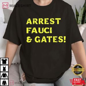 Tim Miller Arrest Fauci And Gates T Shirt (2)