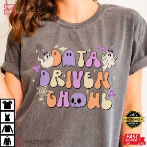 Data Driven Ghoul Halloween Comfort Colors T Shirt (3)