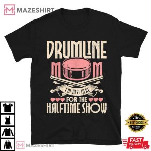 Drumline Mom Snare Drum Drummer T Shirt (2)