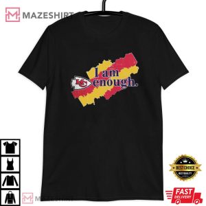 Kansas City Chiefs I Am Enough T Shirt (3)