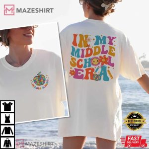 In My Middle School Era Teacher Back To School T Shirt (2)