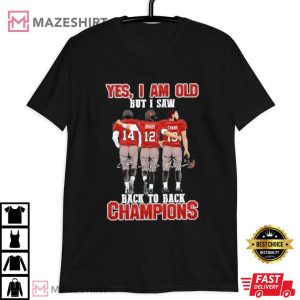 Back To Back Champion Yes I Am Old But I Saw T Shirt (3)