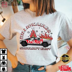 Billionaires Shouldn't Exist T Shirt (2)