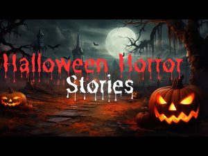 Scary halloween stories