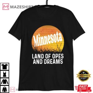 Minnesota Land Of Opes And Dreams T shirt (3)