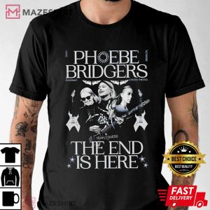 Phoebe Bridgers The End Is Here T Shirt (1)