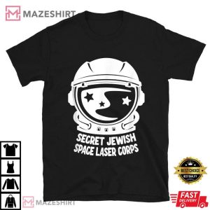 Secret Jewish Space Laser Corps T Shirt (1)