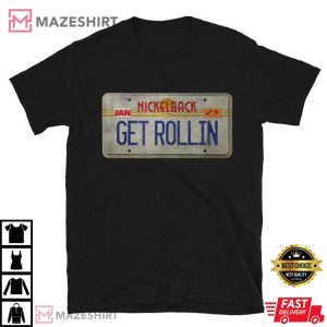 Nickelback Get Rollin Plate T Shirt (1)