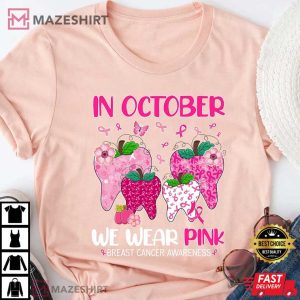 Breast Cancer Awareness In October We Wear Pink T-Shirt