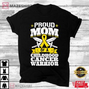 Proud Mom Of A Childhood Cancer Warrior T Shirt (1)