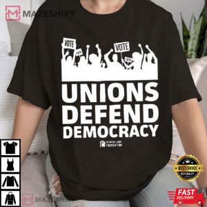 Unions Defend Democracy T Shirt (2)