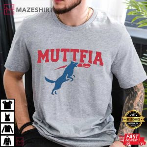 Buffalo Bills Mafia Del Reid Property Of The Muttfia T Shirt (3)
