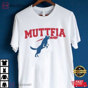 Buffalo Bills Mafia Del Reid Property Of The Muttfia T Shirt (4)