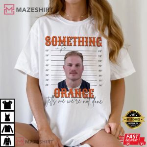 Zach Bryan Mugshot Something In The Orange T Shirt (2)