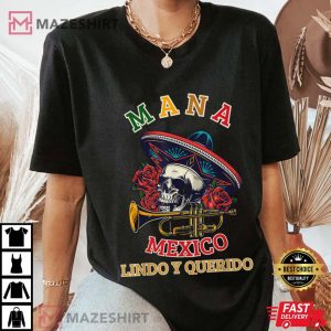 Mana Mexico Lindo Y Querido Merch T Shirt (3)