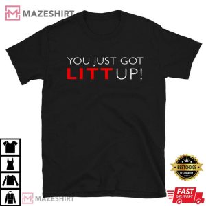Suits You Just Got Litt Up T Shirt (1)