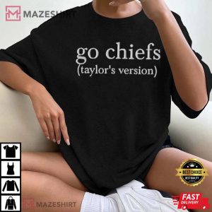 Go Chiefs Taylor's Version Taylor Swift T Shirt (1)
