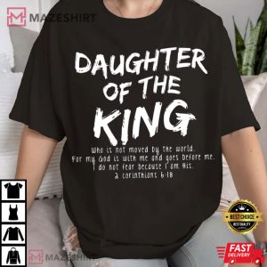 Bible Verse Daughter Of The King Christian T Shirt (2)