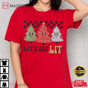 Lets Get Lit Christmas T Shirt (3)