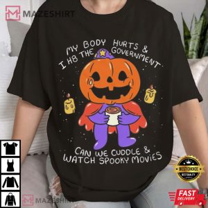 My Body Hurts Spooky Season T Shirt (2)
