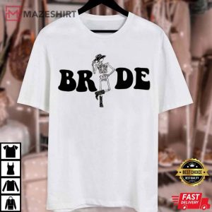 Funny Bride Bridesmaid Dancing Party T Shirt 2