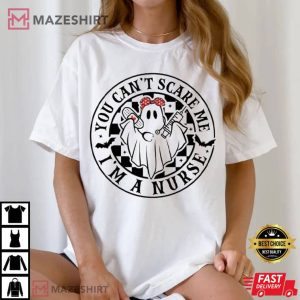 Spooky Nurse Halloween You Cant Scare Me Im A Nurse T Shirt 2