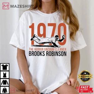 Brooks Robinson The Human Vacuum Cleaner 1970 T Shirt 1(1)