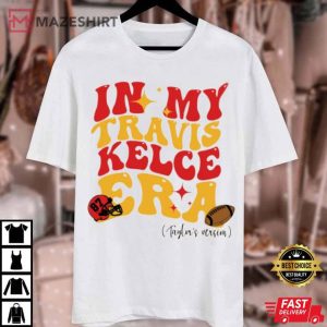 In My Travis Kelce Era Taylor’s Version KC Football T Shirt 2