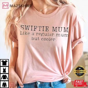Swiftie Mum Cool Mum T Shirt