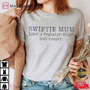 Swiftie Mum Cool Mum T Shirt