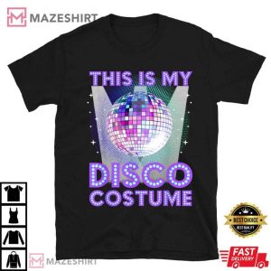 Disco Costume Party Disco Lover T Shirt